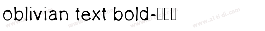 oblivian text bold字体转换
